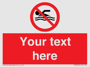 Custom No swimming prohibition Sign